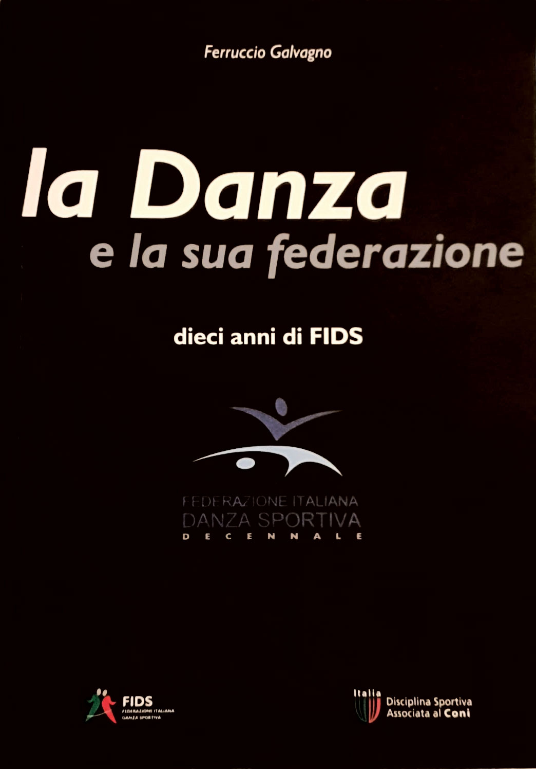 LA DANZA E LA SUA FEDERAZIONE